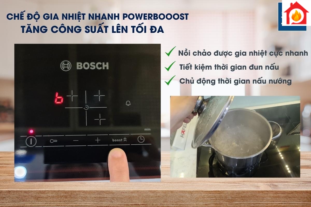 Chức năng PowerBooster trên bếp từ Bosch