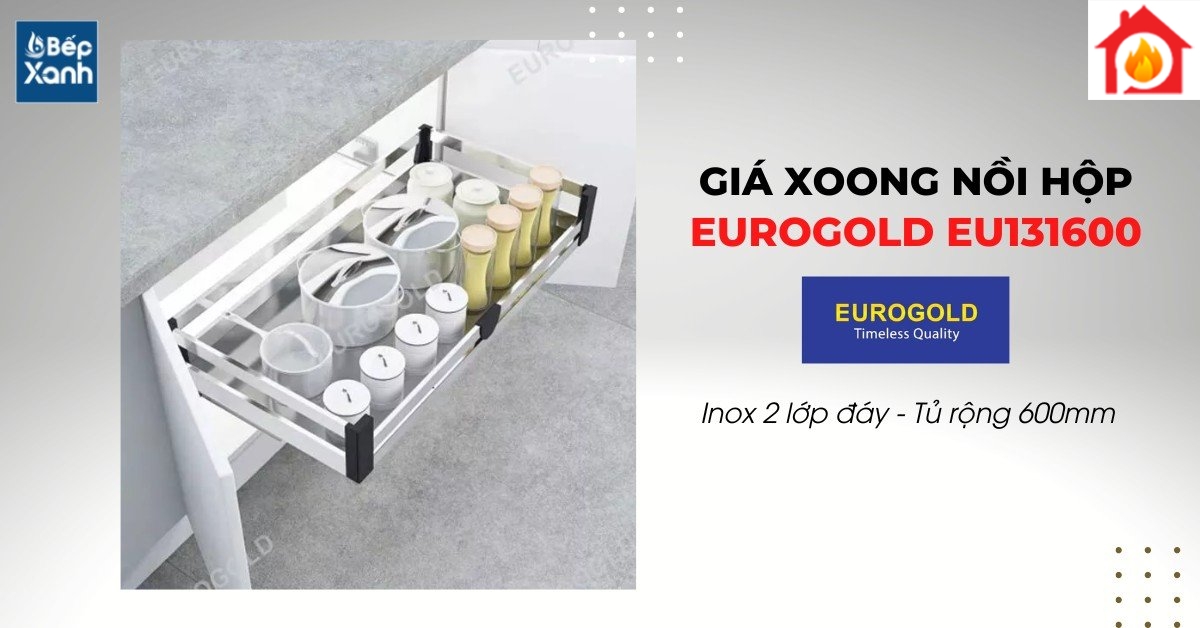 Kệ xoong nồi hộp 2 lớp đáy âm tủ Eurogold EU131600